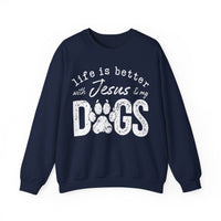 Life is Better With Jesus and My Dogs – Gildan Heavy Blend | Trendy Women’s and Men's Soft Sweatshirt. Direct to Garment. Printed & Shipped in the USA. Unisex Sizes.