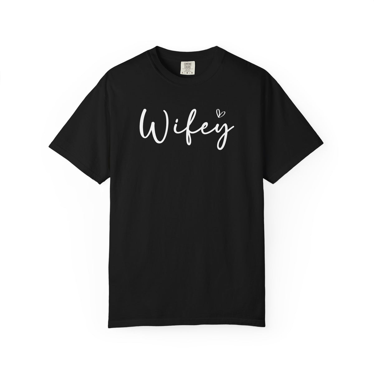 Wifey - Comfort Colors | Trendy Women's T-Shirt. Direct to Garment. Printed & Shipped in the USA. Unisex Sizes.