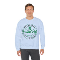 Everybody In The Pub Gettin' Tipsy – Gildan Heavy Blend | Trendy Women’s and Men's Soft Sweatshirt. Direct to Garment. Printed & Shipped in the USA. Unisex Sizes.