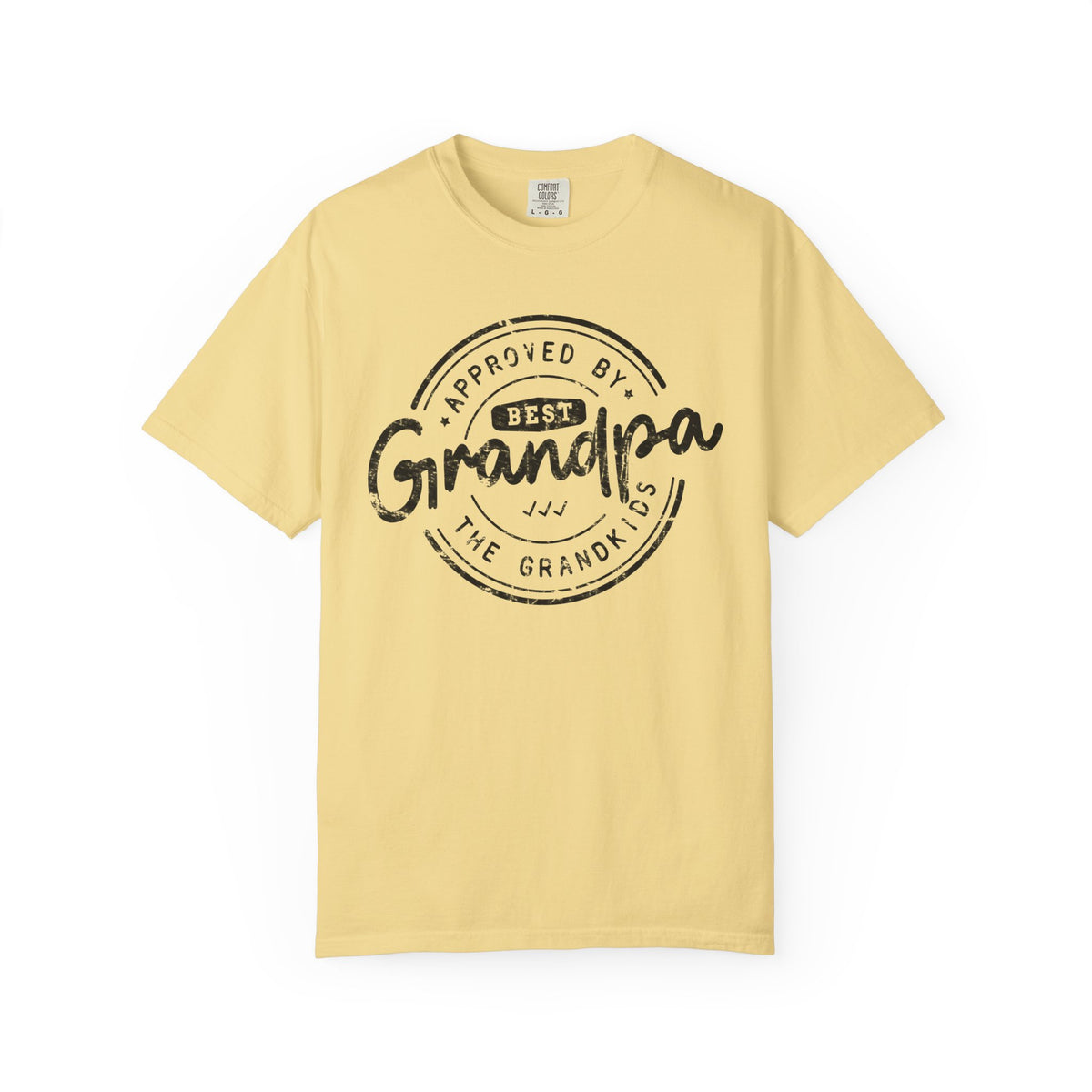 Best Grandpa, Approved by the Grandkids - Comfort Colors | Trendy Men's T-Shirt. Direct to Garment. Printed & Shipped in the USA. Unisex Sizes.