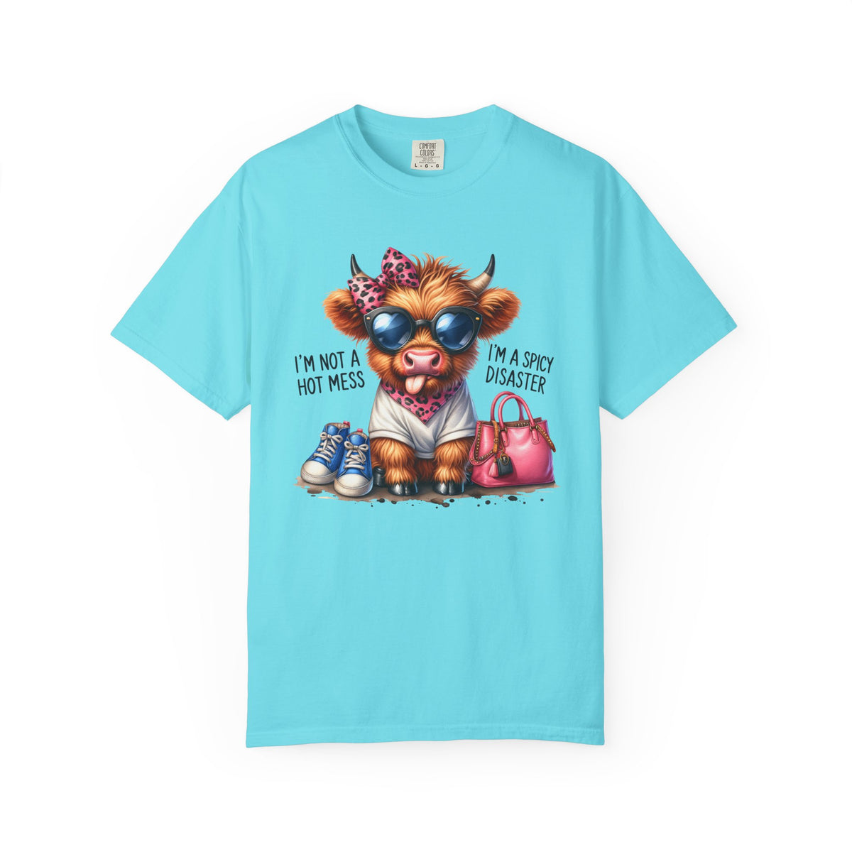 I'm Not a Hot Mess, I'm a Spicy Disaster - Comfort Colors | Trendy Women's T-Shirt. Direct to Garment. Printed & Shipped in the USA. Unisex Sizes.