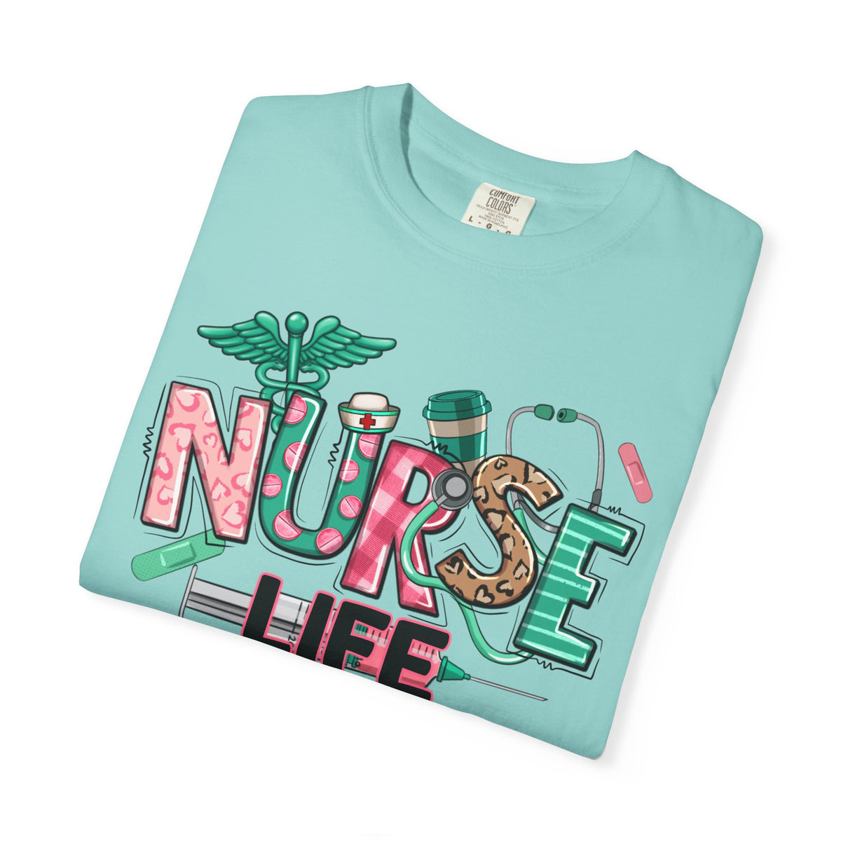 Nurse Life Cute Preppy Healthcare - Comfort Colors | Trendy Women's T-Shirt. Direct to Garment. Printed & Shipped in the USA. Unisex Sizes.