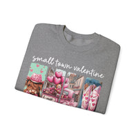 Small Town Valentine – Gildan Heavy Blend | Trendy Women’s Soft Sweatshirt. Direct to Garment. Printed & Shipped in the USA. Unisex Sizes.