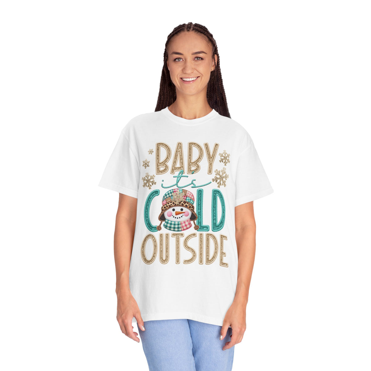 Baby It's Cold Outside Snowman  - Comfort Colors | Trendy Women's T-Shirt. Direct to Garment. Printed & Shipped in the USA. Unisex Sizes.