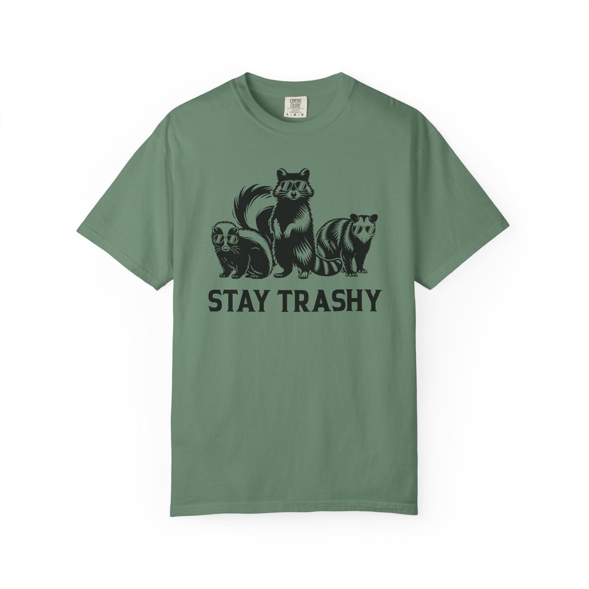 Stay Trashy, Skunk Raccoon Possum - Comfort Colors | Trendy Women's and Men's T-Shirt. Direct to Garment. Printed & Shipped in the USA. Unisex Sizes.