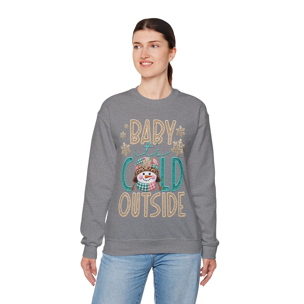 Baby It's Cold Outside Snowman – Gildan Heavy Blend | Trendy Women’s Soft Sweatshirt. Direct to Garment. Printed & Shipped in the USA. Unisex Sizes.