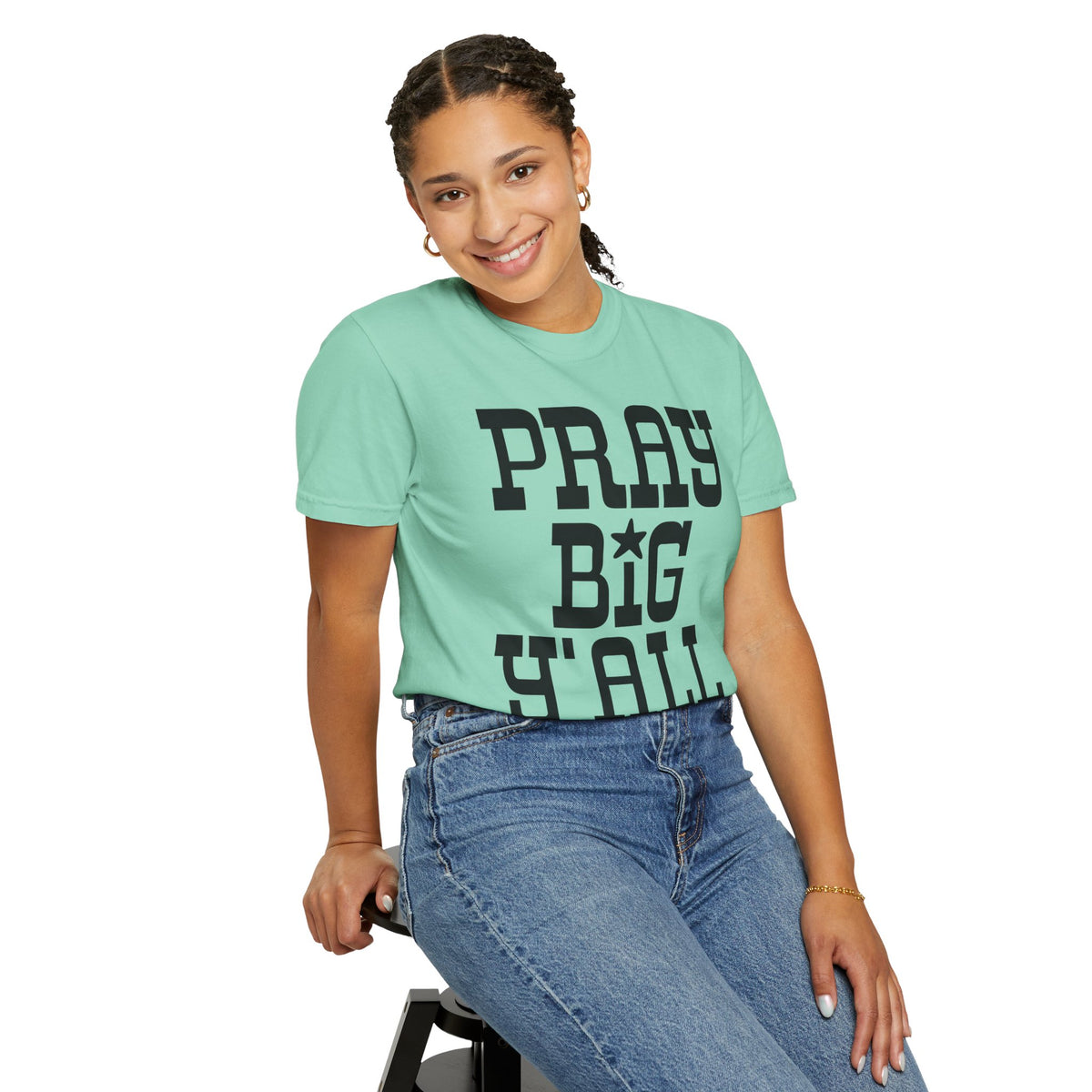 Pray Big Y'all - Comfort Colors | Trendy Women's T-Shirt. Direct to Garment. Printed & Shipped in the USA. Unisex Sizes.