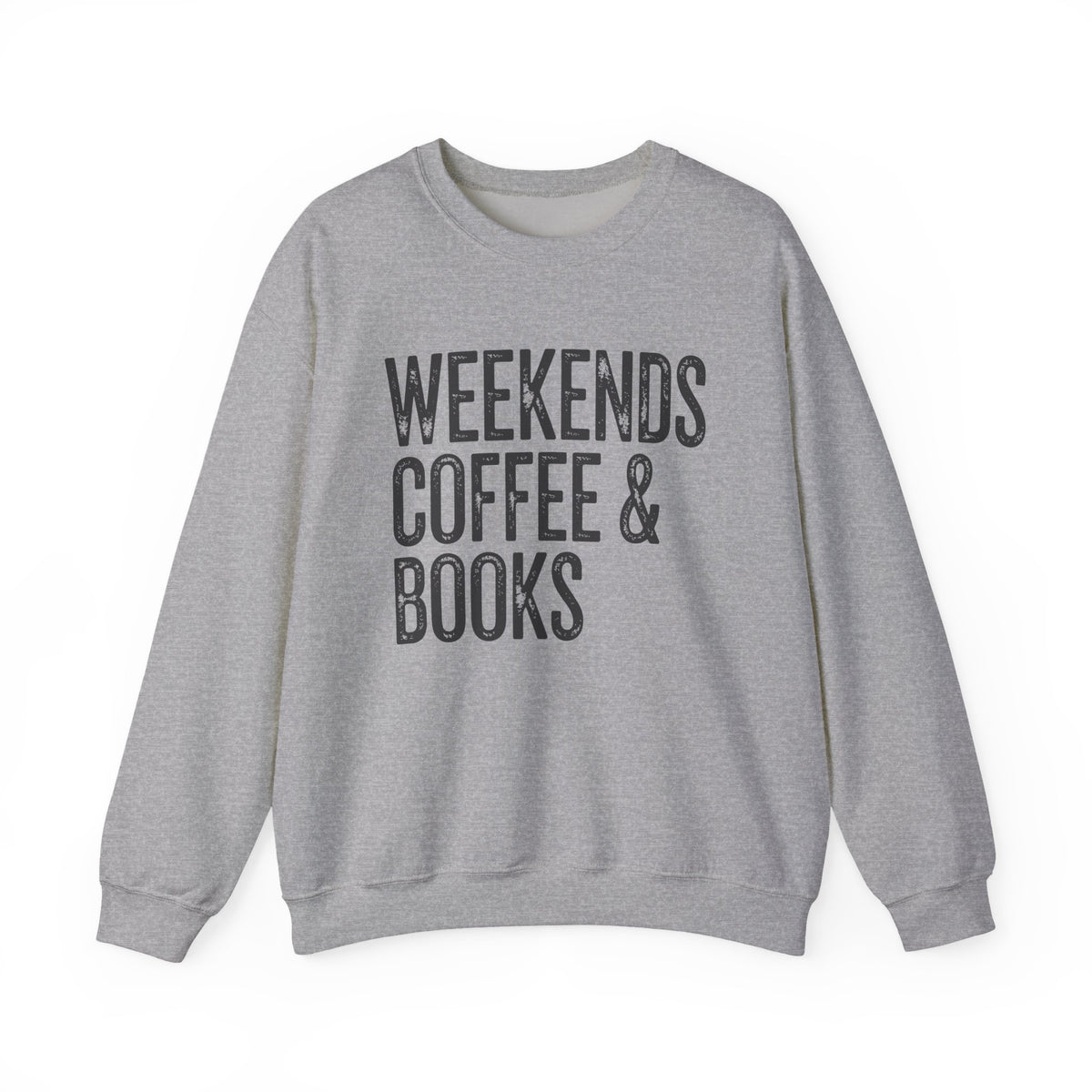 Weekends, Coffee & Books – Gildan Heavy Blend | Trendy Women’s and Men's Soft Sweatshirt. Direct to Garment. Printed & Shipped in the USA. Unisex Sizes.