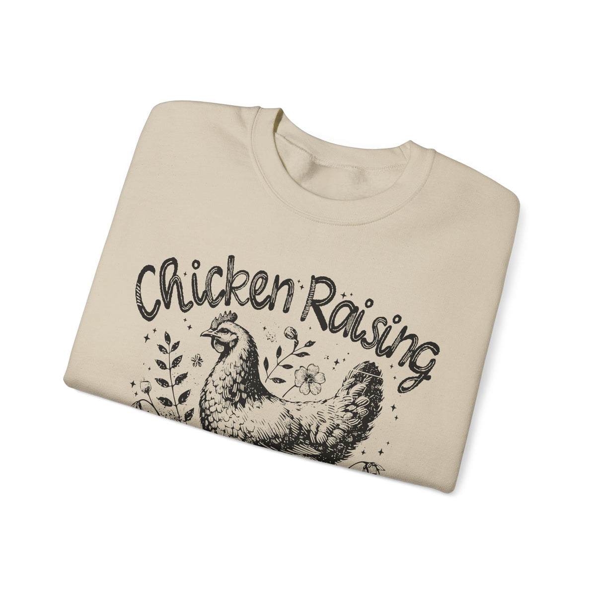Chicken Raising and Jesus Praising – Gildan Heavy Blend | Trendy Men's and Women’s Soft Sweatshirt. Direct to Garment. Printed & Shipped in the USA. Unisex Sizes.