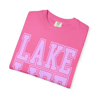 Lake Life - Comfort Colors | Trendy Men's & Women's T-Shirt. Direct to Garment. Printed & Shipped in the USA. Unisex Sizes.