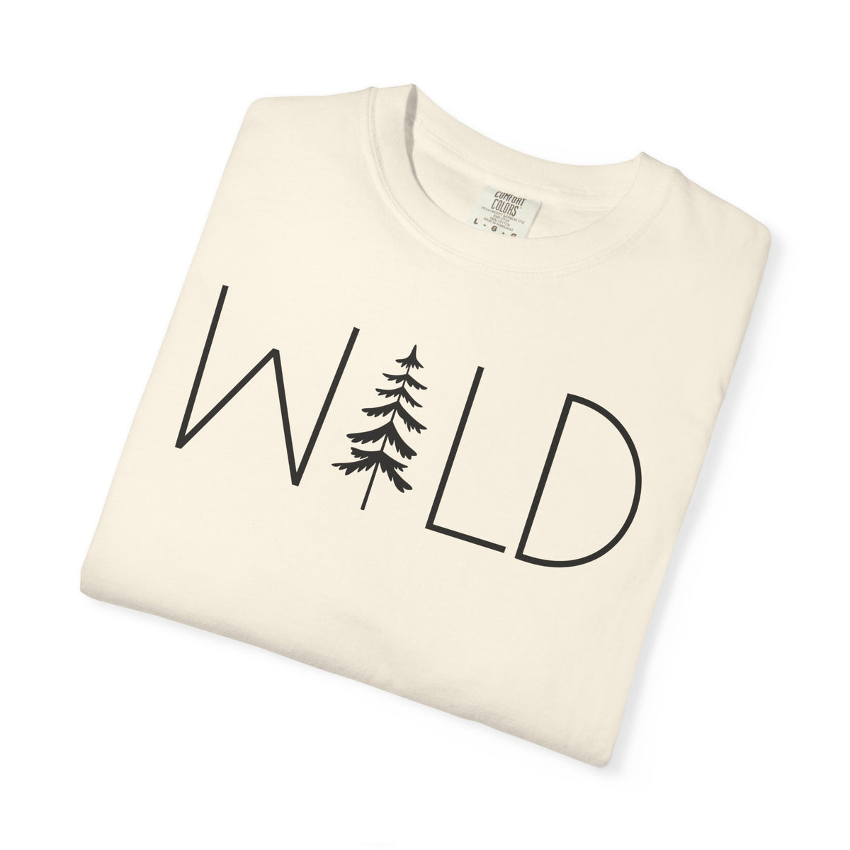 Wild Graphic, Nature, Pine Tree, Adventure - Comfort Colors | Trendy Men's and Women's T-Shirt. Direct to Garment. Printed & Shipped in the USA. Unisex Sizes.