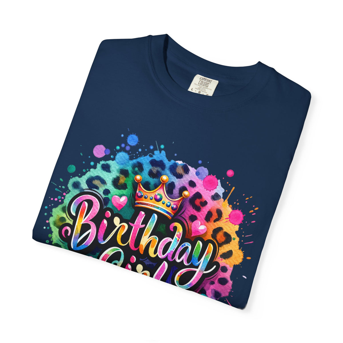 Birthday Girl, Neon Leopard - Comfort Colors | Trendy Women's T-Shirt. Direct to Garment. Printed & Shipped in the USA. Unisex Sizes.