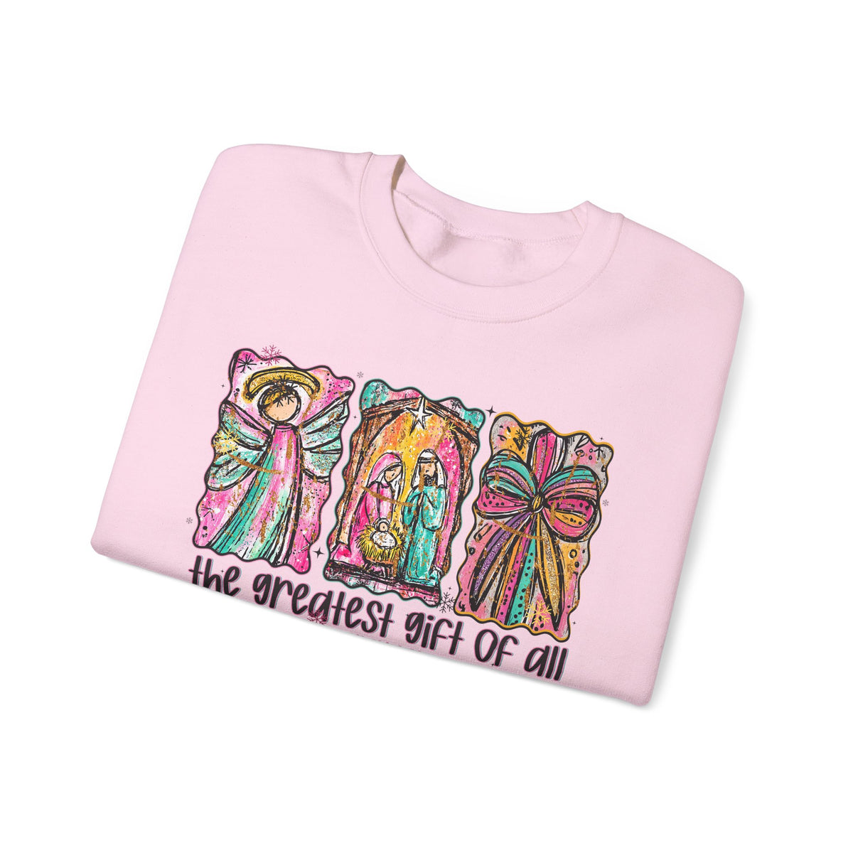 The Greatest Gift of All, Christian Tee - Preppy Watercolor – Gildan Heavy Blend | Trendy Women’s Soft Sweatshirt. Direct to Garment. Printed & Shipped in the USA. Unisex Sizes.