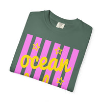 Ocean Babe - Comfort Colors | Trendy Women's T-Shirt. Direct to Garment. Printed & Shipped in the USA. Unisex Sizes.