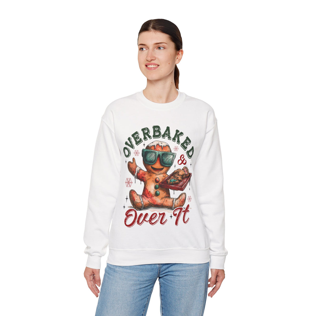 Overbaked & Over It Christmas Gingerbread – Gildan Heavy Blend | Trendy Women’s and Men's Soft Sweatshirt. Direct to Garment. Printed & Shipped in the USA. Unisex Sizes.