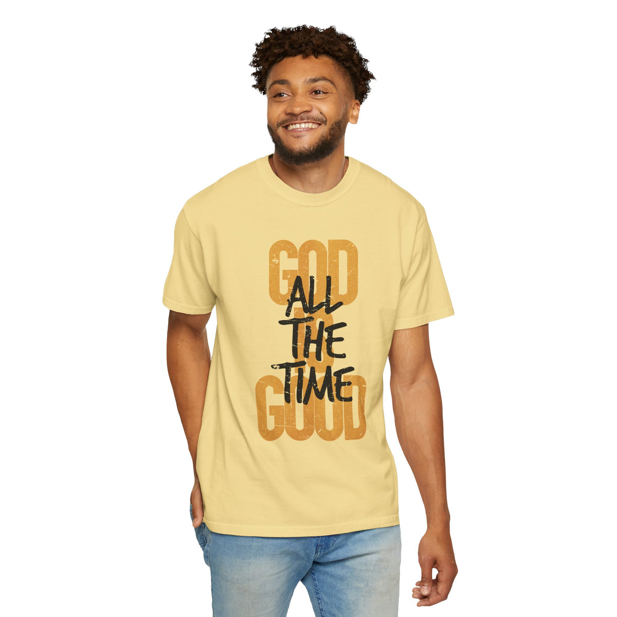 God is Good All The Time - Comfort Colors | Trendy Women's and Men's T-Shirt. Direct to Garment. Printed & Shipped in the USA. Unisex Sizes.