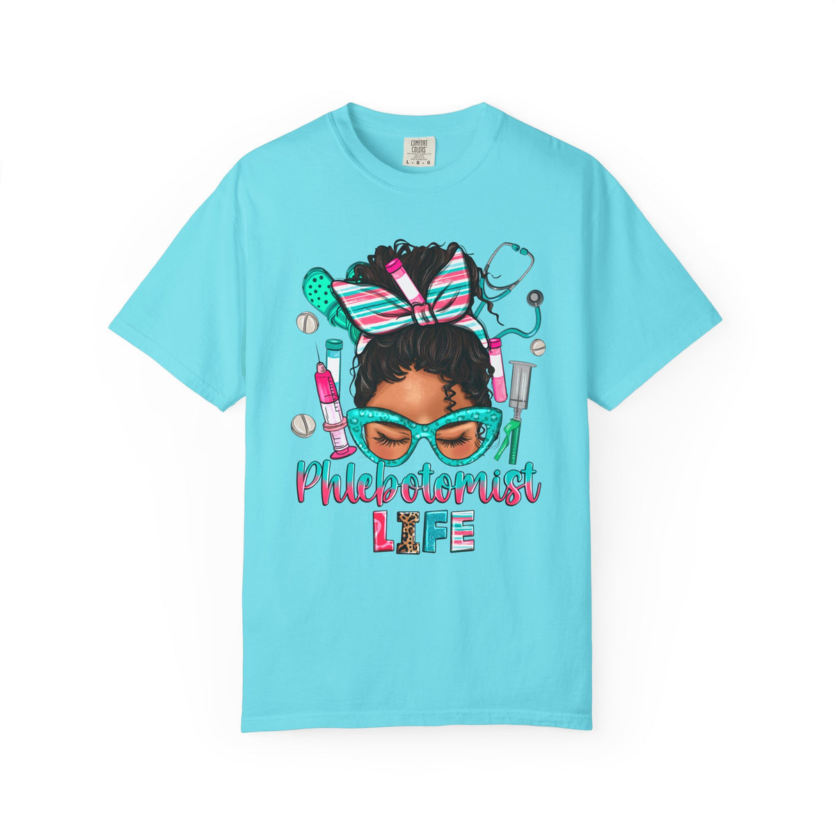 Phlebotomist Life, Messy Bun - Comfort Colors | Trendy Women's T-Shirt. Direct to Garment. Printed & Shipped in the USA. Unisex Sizes.