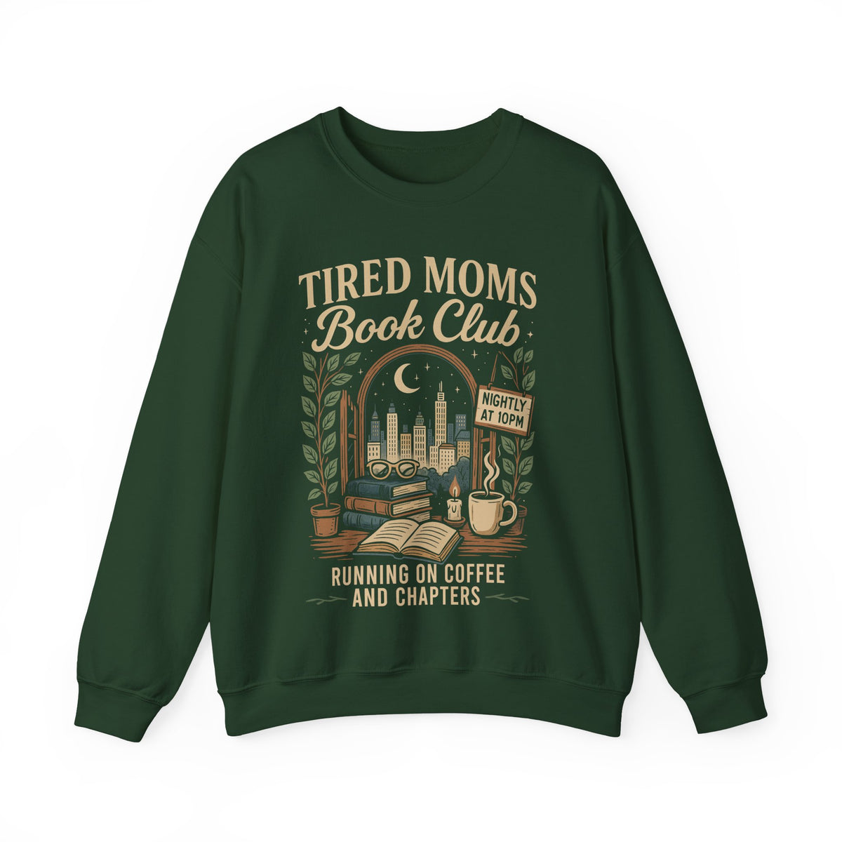Tired Moms Book Club Running on Coffee and Chapters – Gildan Heavy Blend | Trendy Women’s Soft Sweatshirt. Direct to Garment. Printed & Shipped in the USA. Unisex Sizes.