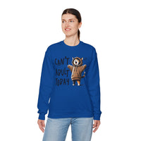 Can’t Adult Today, Cat – Gildan Heavy Blend | Trendy Women’s and Men's Soft Sweatshirt. Direct to Garment. Printed & Shipped in the USA. Unisex Sizes.