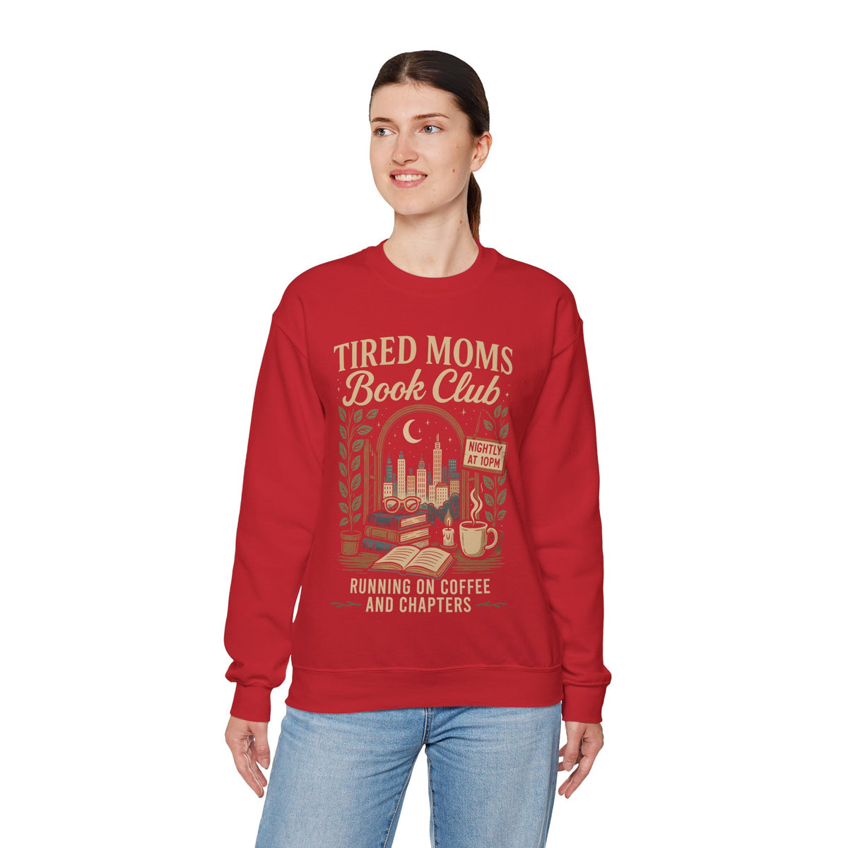 Tired Moms Book Club Running on Coffee and Chapters – Gildan Heavy Blend | Trendy Women’s Soft Sweatshirt. Direct to Garment. Printed & Shipped in the USA. Unisex Sizes.