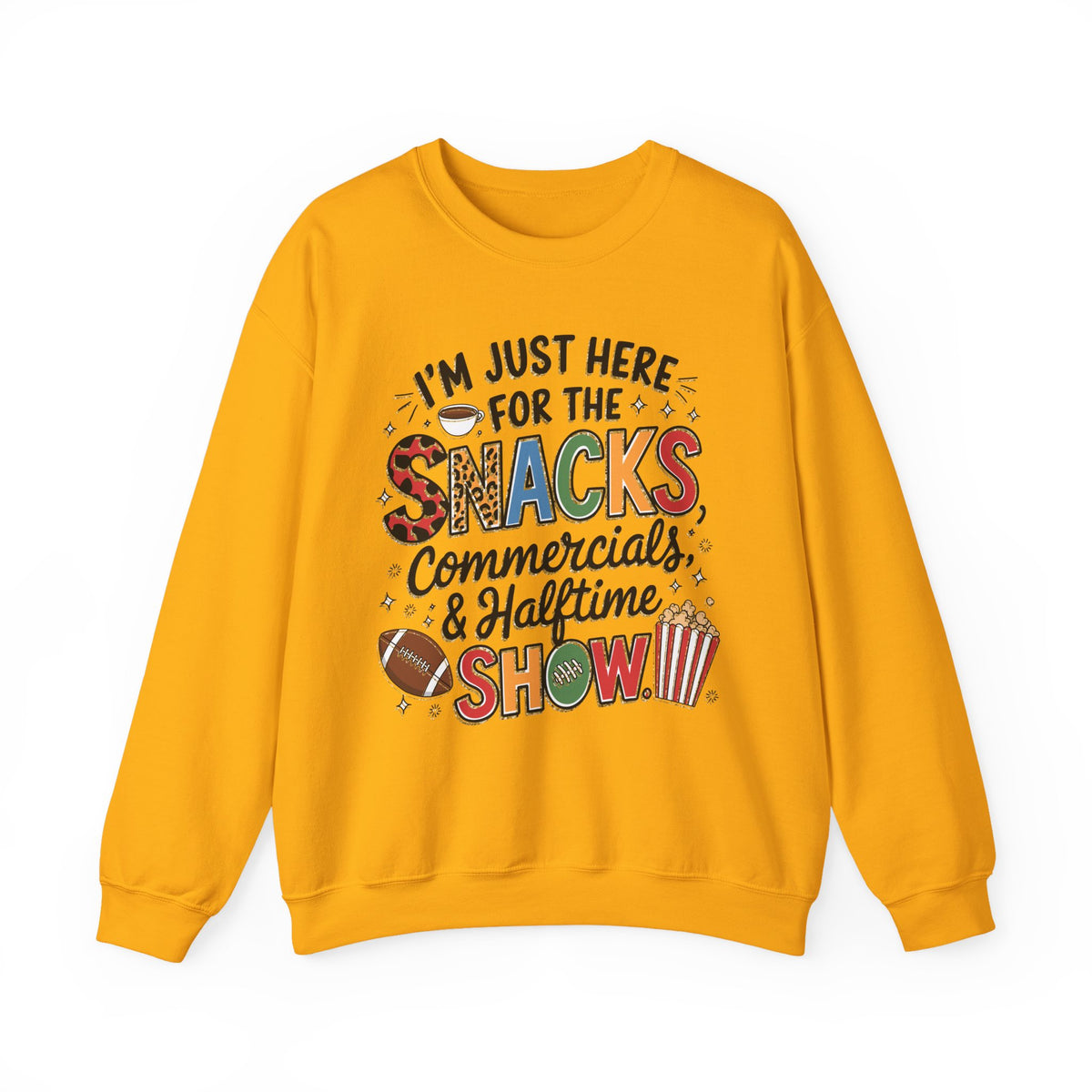 I’m Just Here for the Snacks, Commercials & Halftime Show – Gildan Heavy Blend | Trendy Women’s Soft Sweatshirt. Direct to Garment. Printed & Shipped in the USA. Unisex Sizes.