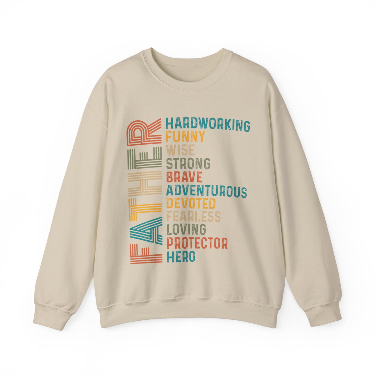 Father: Hardworking, Funny, Wise – Gildan Heavy Blend | Trendy Men's Soft Sweatshirt. Direct to Garment. Printed & Shipped in the USA. Unisex Sizes.