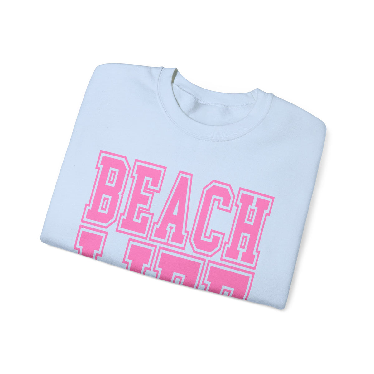 Beach Life – Gildan Heavy Blend | Trendy Men's & Women’s Soft Sweatshirt. Direct to Garment. Printed & Shipped in the USA. Unisex Sizes.