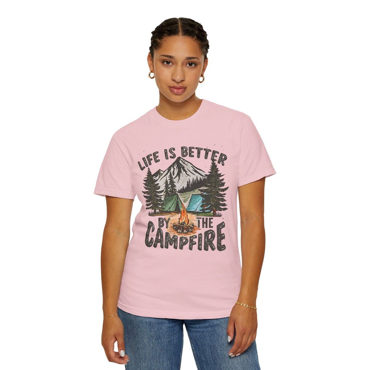 Life Is Better By The Campfire - Comfort Colors | Trendy Women's and Men's T-Shirt. Direct to Garment. Printed & Shipped in the USA. Unisex Sizes.