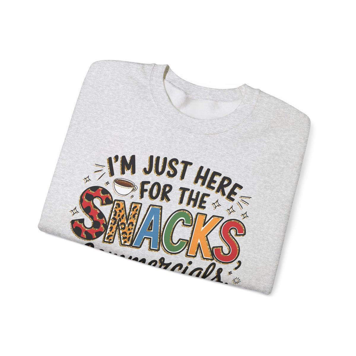 I’m Just Here for the Snacks, Commercials & Halftime Show – Gildan Heavy Blend | Trendy Women’s Soft Sweatshirt. Direct to Garment. Printed & Shipped in the USA. Unisex Sizes.