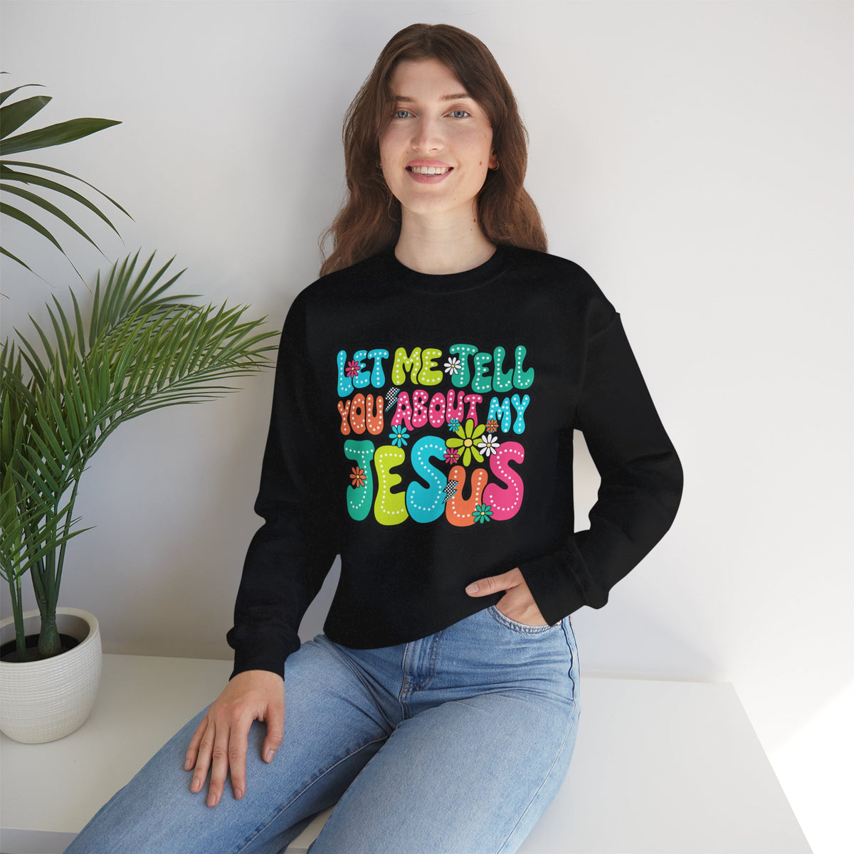 Let Me Tell You About My Jesus - Christian Colorful – Gildan Heavy Blend | Trendy Women’s Soft Sweatshirt. Direct to Garment. Printed & Shipped in the USA. Unisex Sizes.