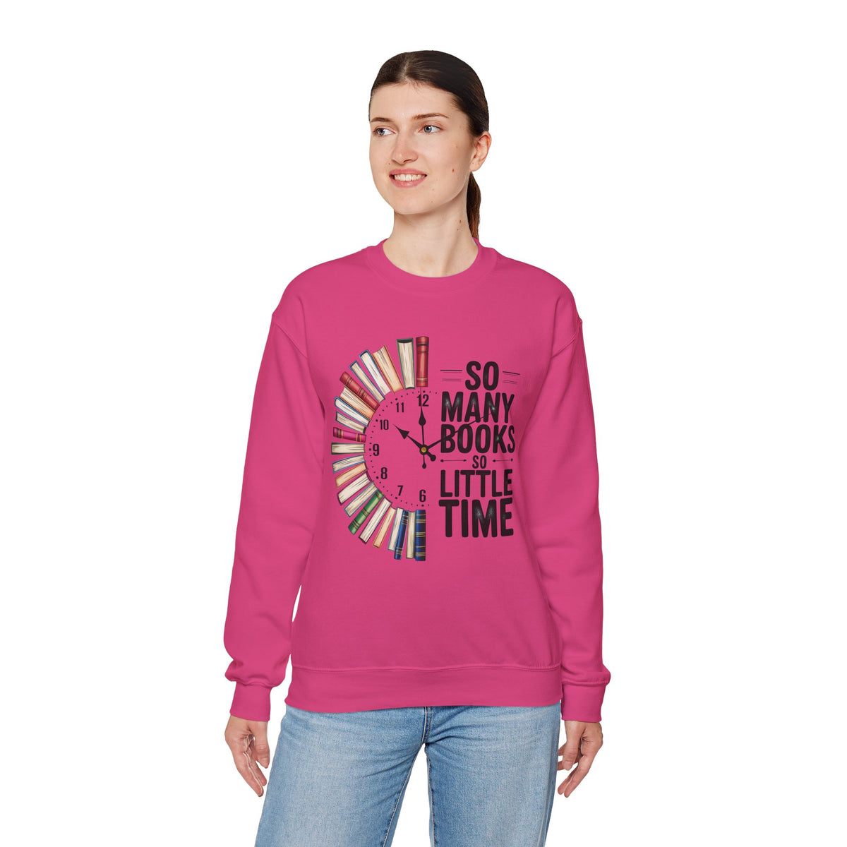 So Many Books So Little Time – Gildan Heavy Blend | Trendy Men's and Women’s Soft Sweatshirt. Direct to Garment. Printed & Shipped in the USA. Unisex Sizes.