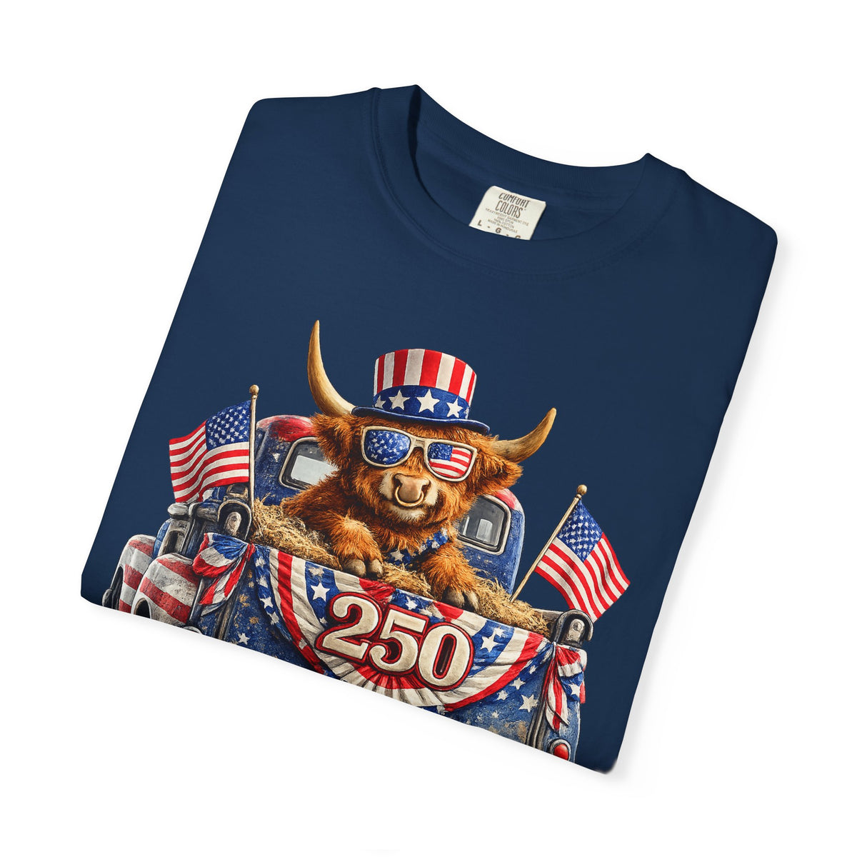 Patriotic Highland, America's 250th Birthday - Comfort Colors | Trendy Women's and Men's T-Shirt. Direct to Garment. Printed & Shipped in the USA. Unisex Sizes.