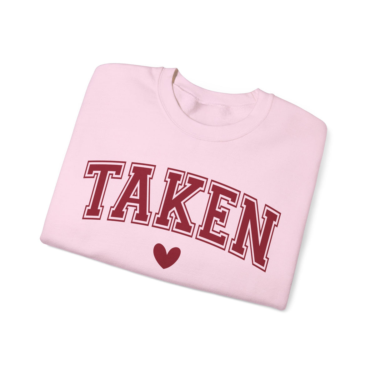 Taken - Varsity – Gildan Heavy Blend | Trendy Women’s Soft Sweatshirt. Direct to Garment. Printed & Shipped in the USA. Unisex Sizes.