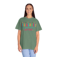 Undiagnosed But Somethin' Ain't Right Funny Mental Health - Comfort Colors | Trendy Women's T-Shirt. Direct to Garment. Printed & Shipped in the USA. Unisex Sizes.