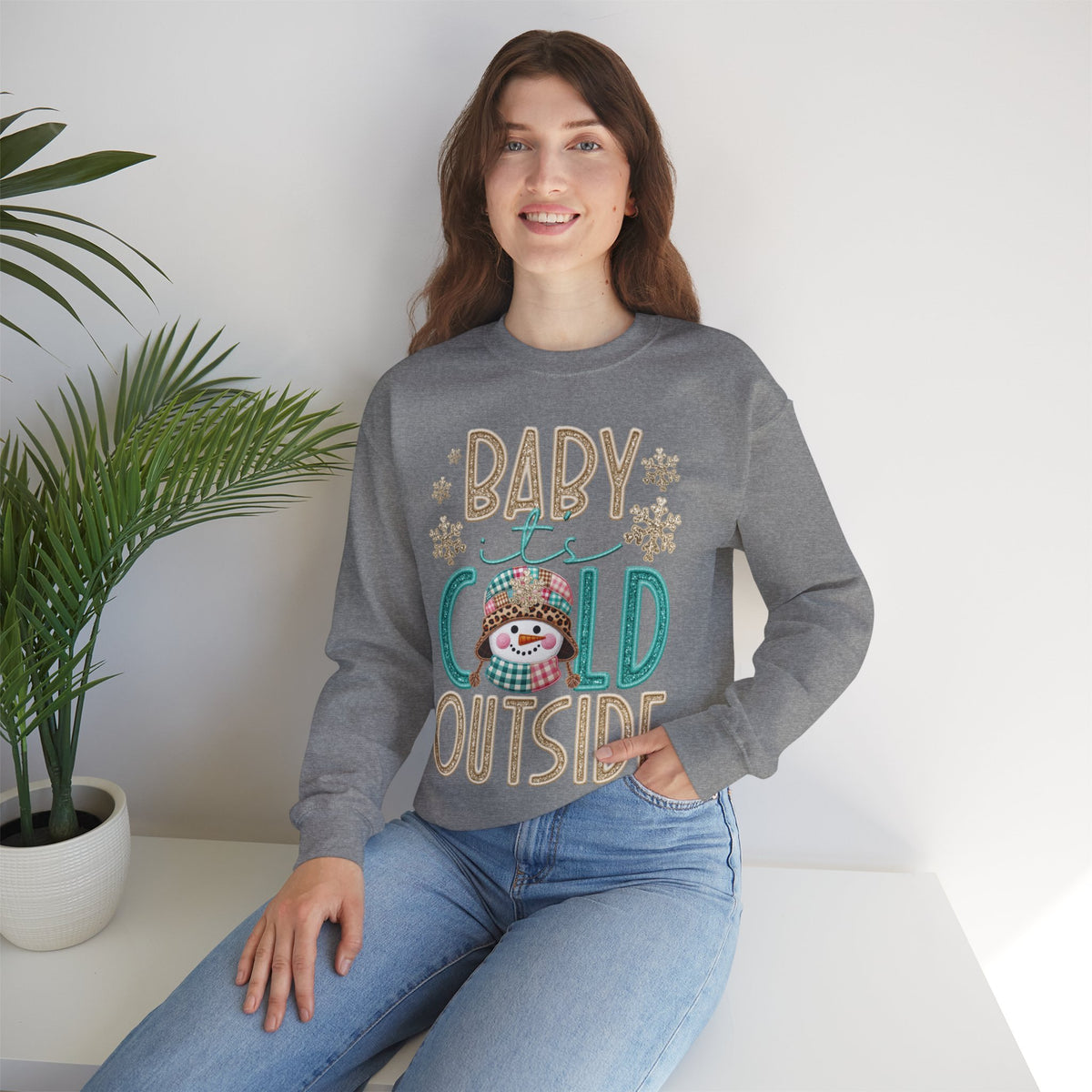Baby It's Cold Outside Snowman – Gildan Heavy Blend | Trendy Women’s Soft Sweatshirt. Direct to Garment. Printed & Shipped in the USA. Unisex Sizes.