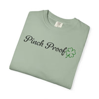 Pinch Proof - Comfort Colors | Trendy Women's and Men's T-Shirt. Direct to Garment. Printed & Shipped in the USA. Unisex Sizes.