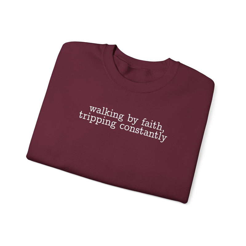 Walking By Faith, Tripping Constantly - Minimalist Design – Gildan Heavy Blend | Trendy Men's and Women’s Soft Sweatshirt. Direct to Garment. Printed & Shipped in the USA. Unisex Sizes.