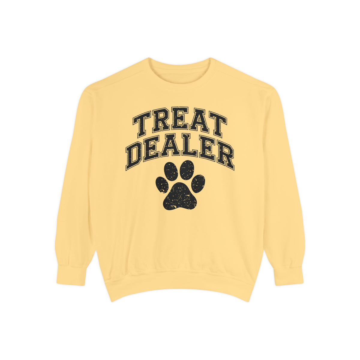 Treat Dealer, Dog Lover - Comfort Colors | Trendy Women's and Men's Sweatshirt. Direct to Garment. Printed & Shipped in the USA. Unisex Sizes.
