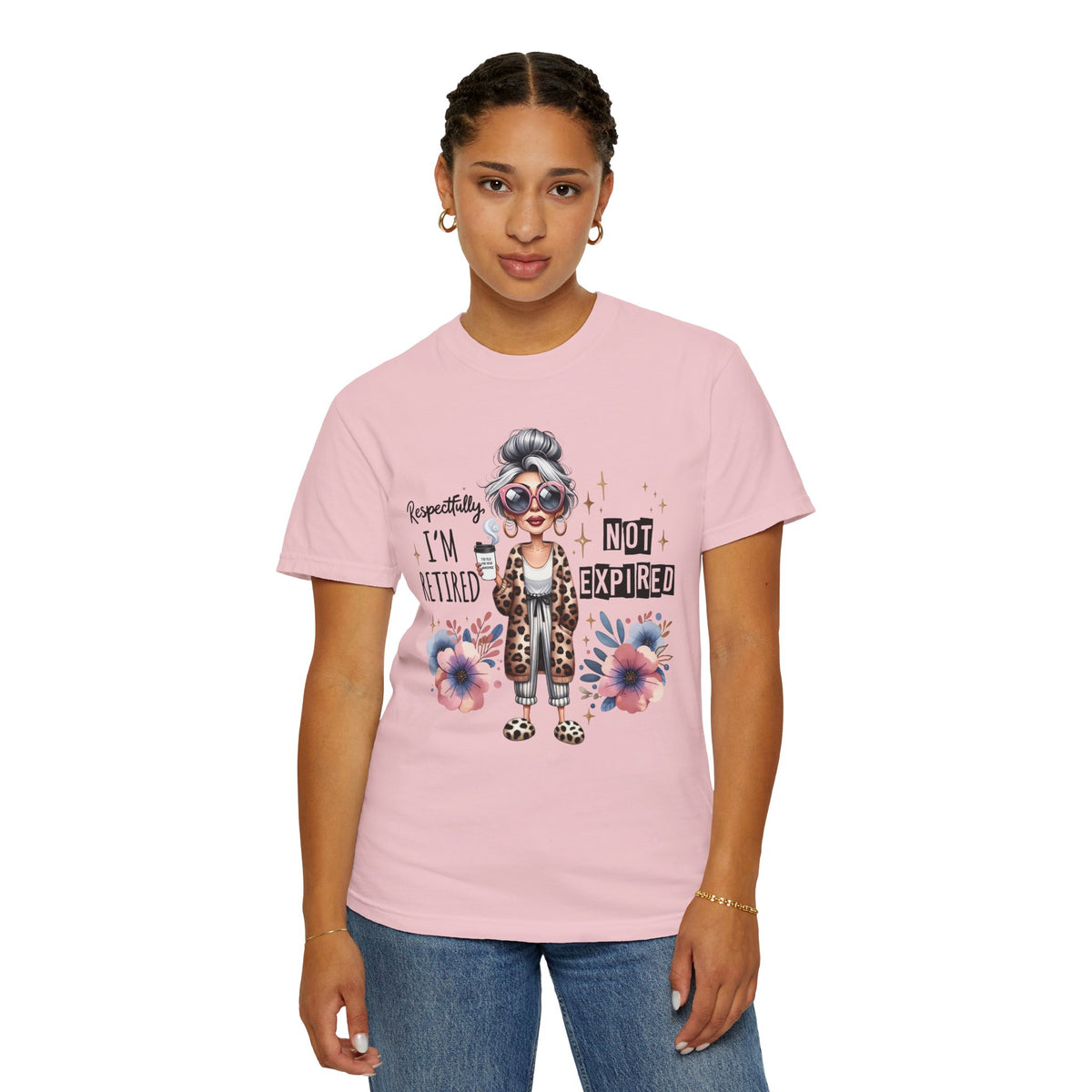 Retired Not Expired, Leopard Funny Grandma - Comfort Colors | Trendy Women's T-Shirt. Direct to Garment. Printed & Shipped in the USA. Unisex Sizes.
