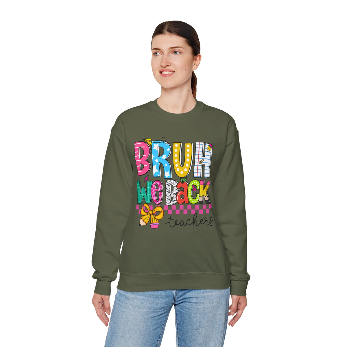 Bruh We Back - Gift For Teachers – Gildan Heavy Blend | Trendy Women’s and Men's Soft Sweatshirt. Direct to Garment. Printed & Shipped in the USA. Unisex Sizes.