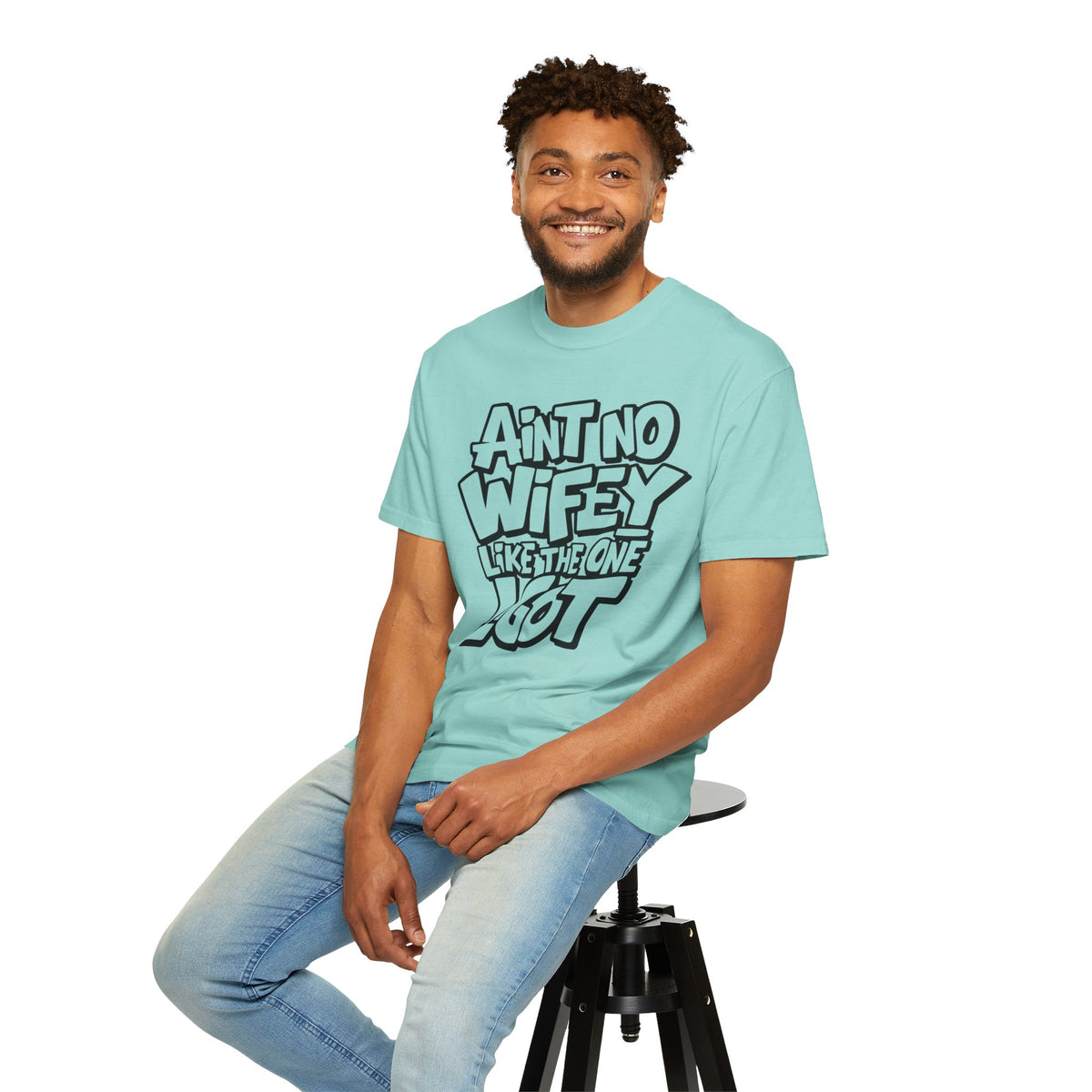 Ain't No Wifey Like The One I Got - Comfort Colors | Trendy Men's T-Shirt. Direct to Garment. Printed & Shipped in the USA. Unisex Sizes.