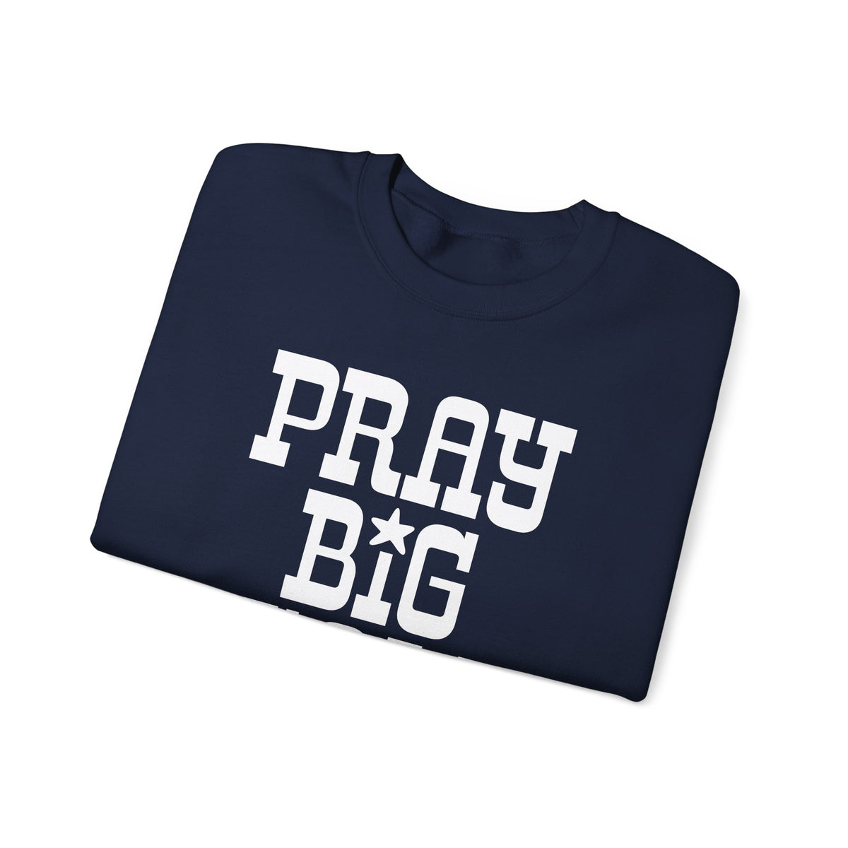 Pray Big Y'all – Gildan Heavy Blend | Trendy Women’s and Men's Soft Sweatshirt. Direct to Garment. Printed & Shipped in the USA. Unisex Sizes.