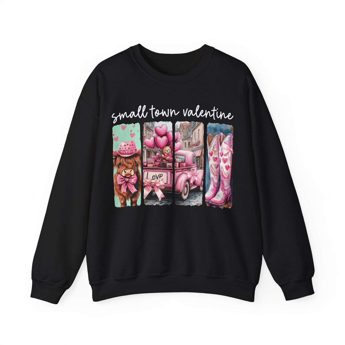 Small Town Valentine – Gildan Heavy Blend | Trendy Women’s Soft Sweatshirt. Direct to Garment. Printed & Shipped in the USA. Unisex Sizes.