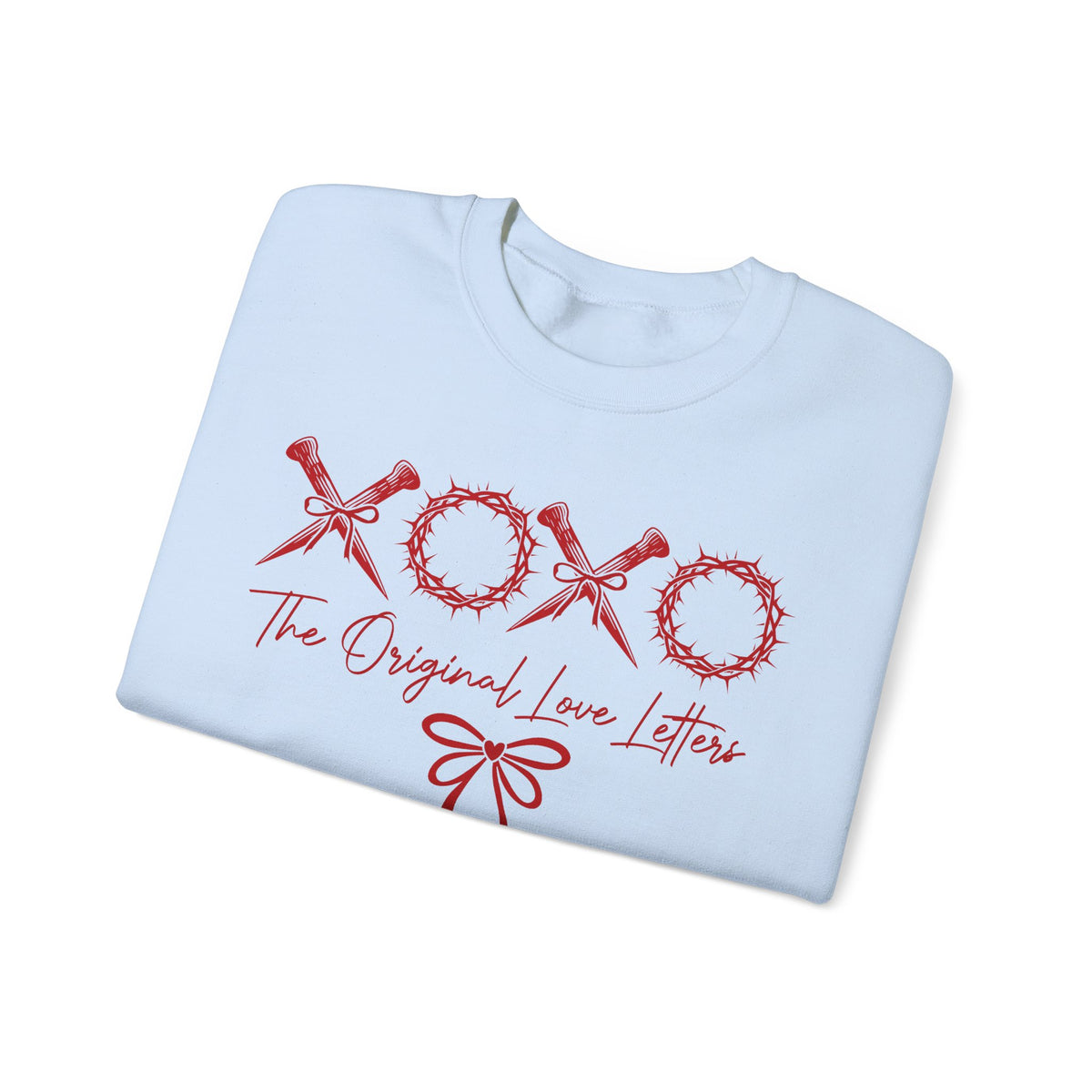 Original Love Letter - Christian Faith – Gildan Heavy Blend | Trendy Women’s Soft Sweatshirt. Direct to Garment. Printed & Shipped in the USA. Unisex Sizes.