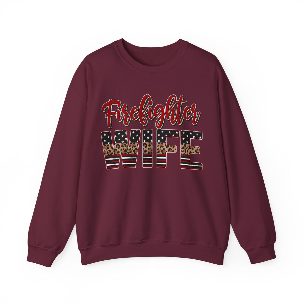 Firefighter Wife Patriotic Flag Lettering for Firefighter Spouse – Gildan Heavy Blend | Trendy Women’s Soft Sweatshirt. Direct to Garment. Printed & Shipped in the USA. Unisex Sizes.