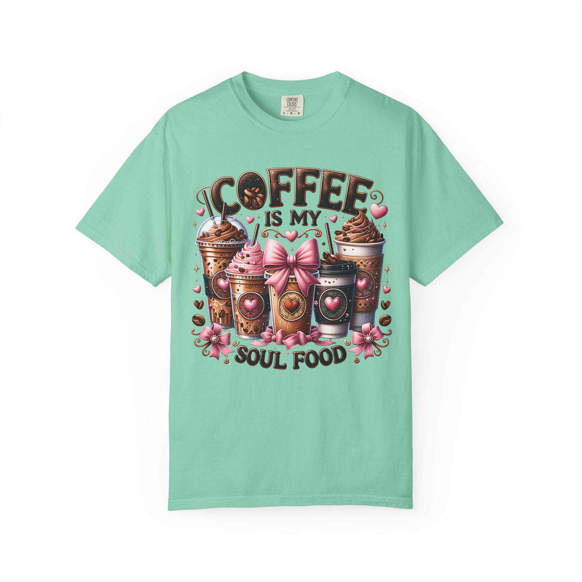 Coffee Is My Soul Food, Iced Coffee, Pink Bow - Comfort Colors | Trendy Women's T-Shirt. Direct to Garment. Printed & Shipped in the USA. Unisex Sizes.