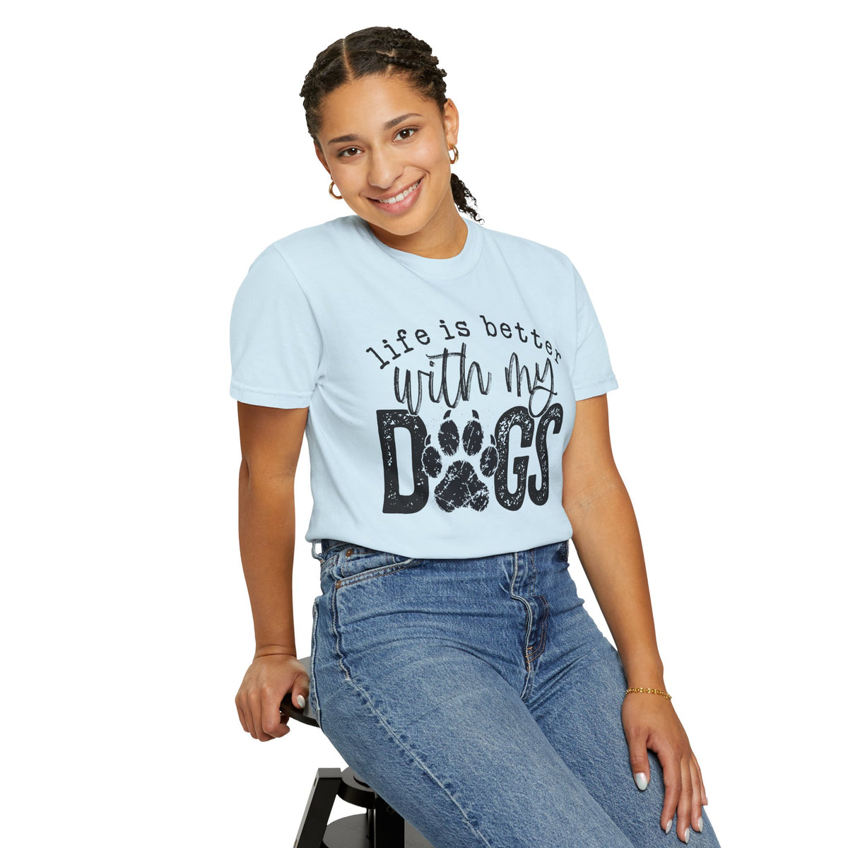 Life Is Better With My Dogs, Distressed - Comfort Colors | Trendy Women's and Men's T-Shirt. Direct to Garment. Printed & Shipped in the USA. Unisex Sizes.
