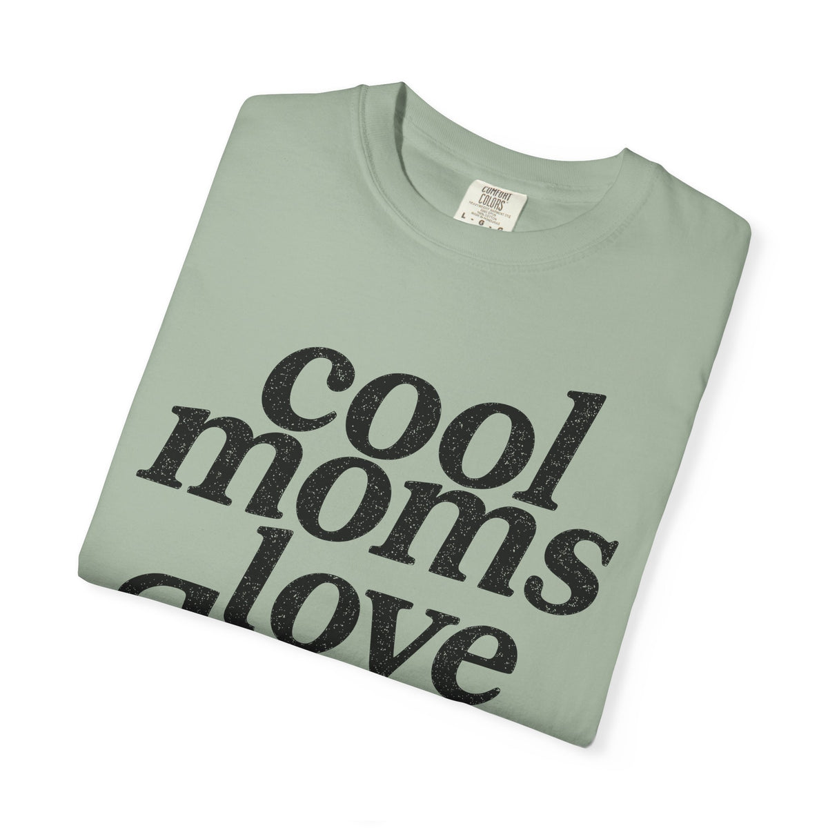Cool Moms Love Jesus, Vintage - Comfort Colors | Trendy Women's T-Shirt. Direct to Garment. Printed & Shipped in the USA. Unisex Sizes.