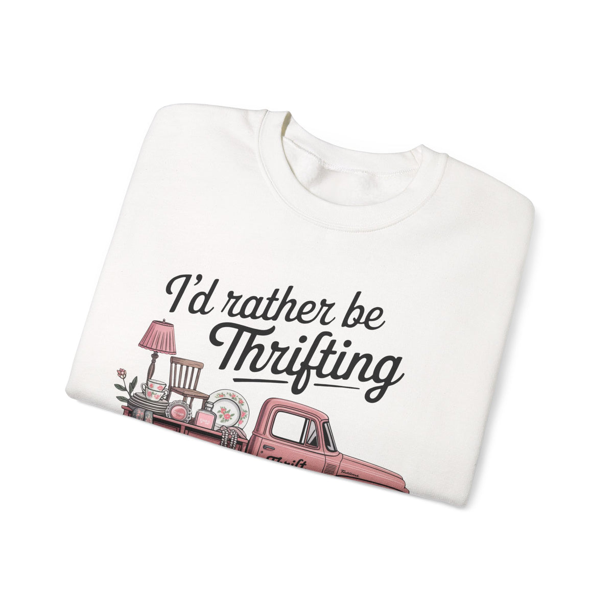 I'd Rather Be Thrifting. Pink Vintage Truck – Gildan Heavy Blend | Trendy Women’s Soft Sweatshirt. Direct to Garment. Printed & Shipped in the USA. Unisex Sizes.