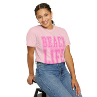 Beach Life - Comfort Colors | Trendy Men's & Women's T-Shirt. Direct to Garment. Printed & Shipped in the USA. Unisex Sizes.